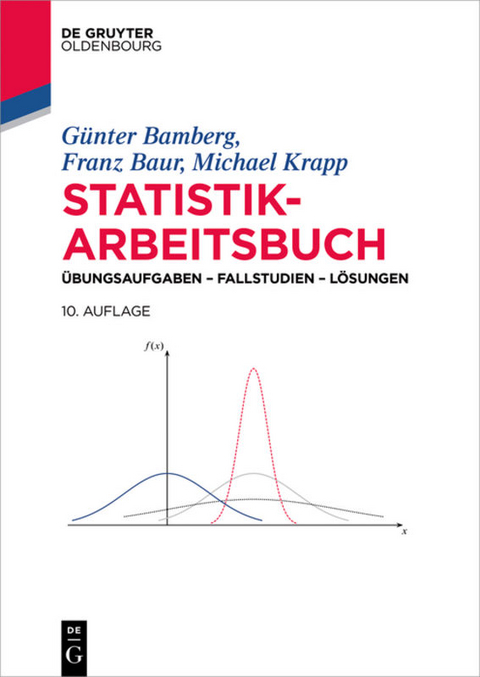 Statistik-Arbeitsbuch - Günter Bamberg, Franz Baur, Michael Krapp