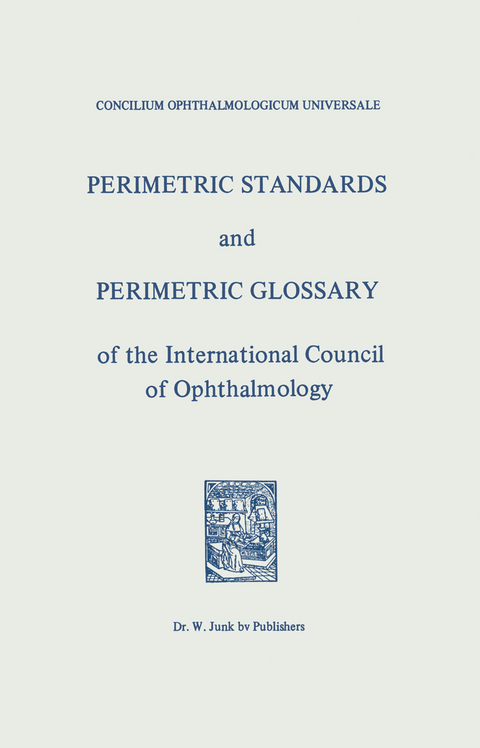 Perimetric Standards and Perimetric Glossary - Concilium Ophthalmologicum Universale