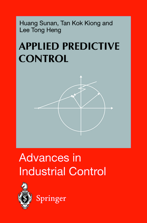 Applied Predictive Control - Sunan Huang, Tong Heng Lee