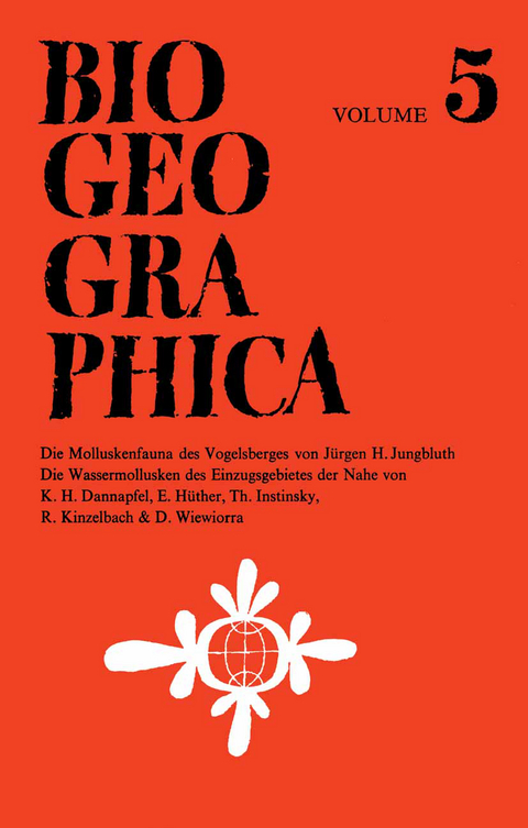 Die Molluskenfauna des Vogelsberges unter Besonderer Berücksichtigung Biogeographischer Aspekte - J.H. Jungbluth, K.H. Dannapfel