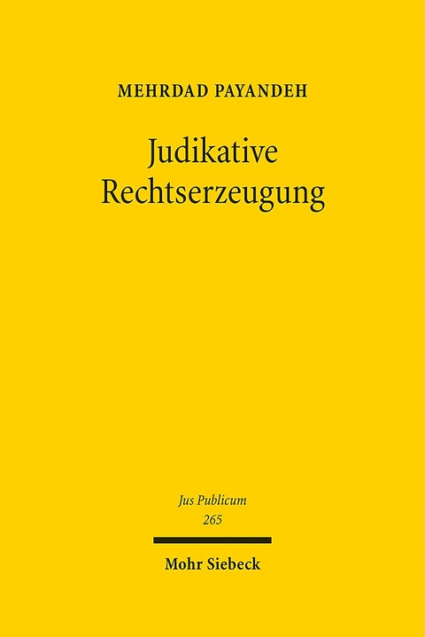 Judikative Rechtserzeugung - Mehrdad Payandeh