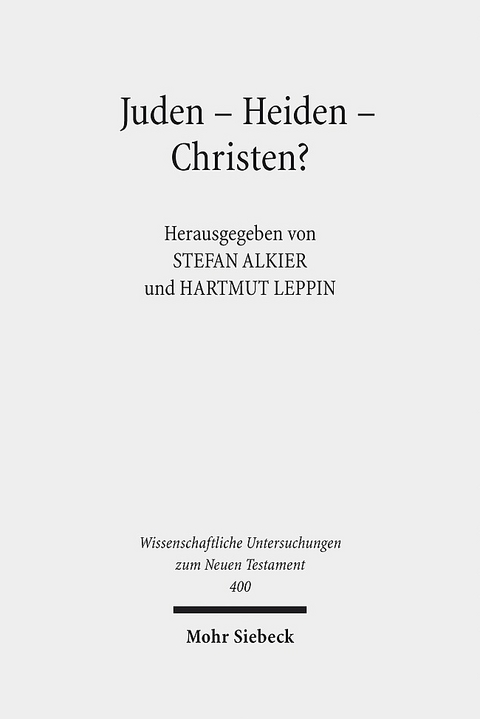 Juden - Heiden - Christen? - 