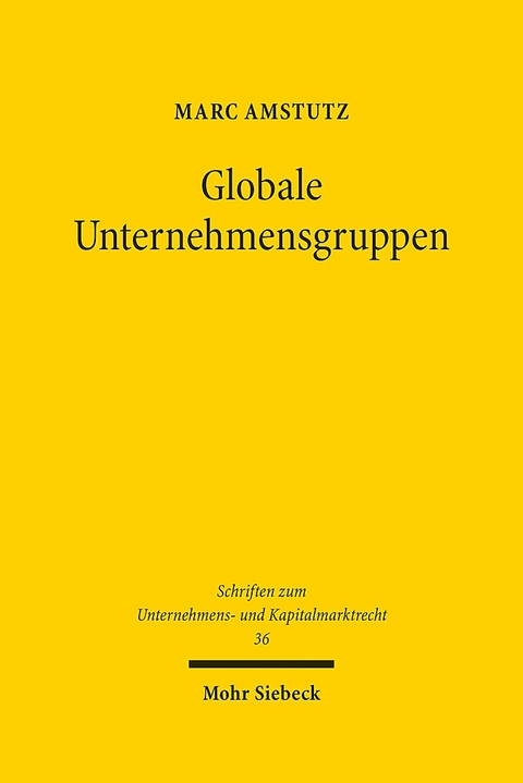 Globale Unternehmensgruppen - Marc Amstutz