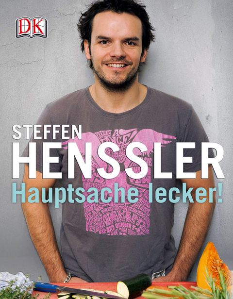 Hauptsache lecker - Steffen Henssler