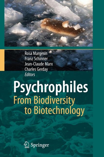 Psychrophiles: From Biodiversity to Biotechnology - 