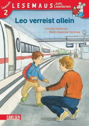 LESEMAUS zum Lesenlernen Stufe 2, Band 419: Leo verreist allein - Annette Neubauer