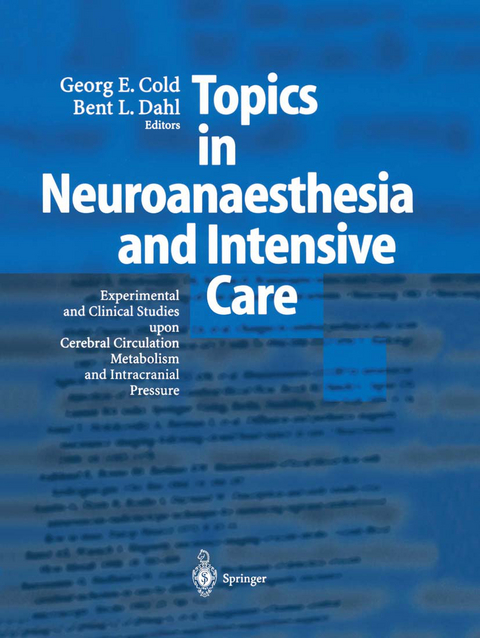 Topics in Neuroanaesthesia and Neurointensive Care - Georg E. Cold, Bent L. Dahl