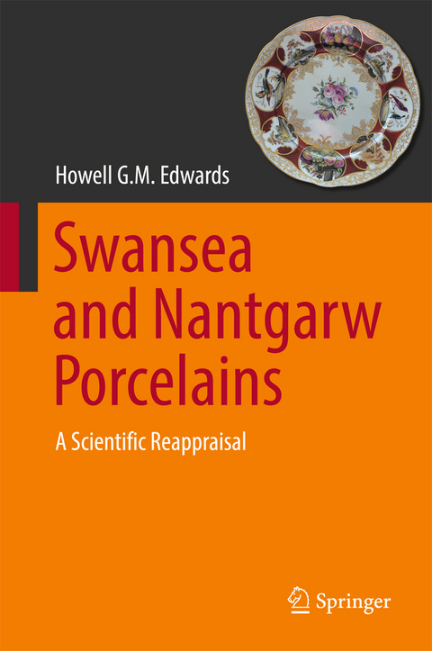 Swansea and Nantgarw Porcelains - Howell G.M. Edwards