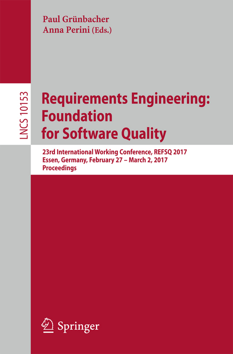 Requirements Engineering: Foundation for Software Quality - 