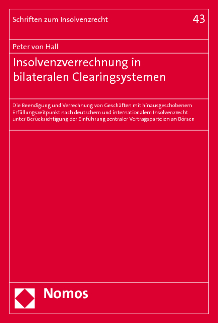 Insolvenzverrechnung in bilateralen Clearingsystemen - Peter von Hall