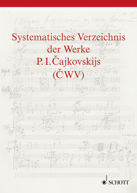 Systematisches Verzeichnis der Werke P. I. Cajkovskijs - Thomas Kohlhase