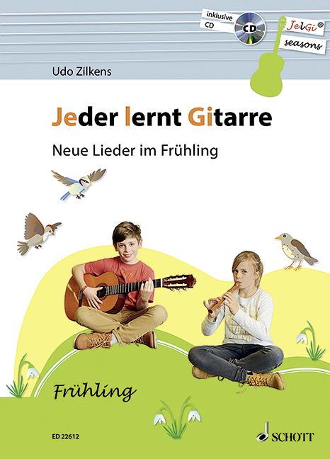 Jeder lernt Gitarre - Neue Lieder im Frühling - Udo Zilkens