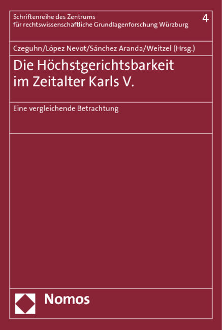 Die Höchstgerichtsbarkeit im Zeitalter Karls V. - 