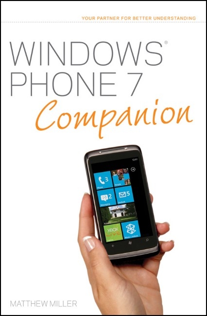 Windows Phone 7 Companion - Matthew Miller, Bradley L. Jones