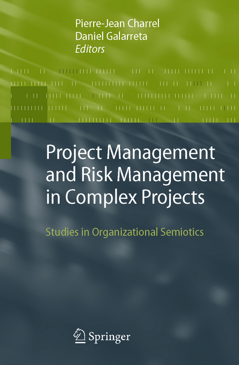 Project Management and Risk Management in Complex Projects - 