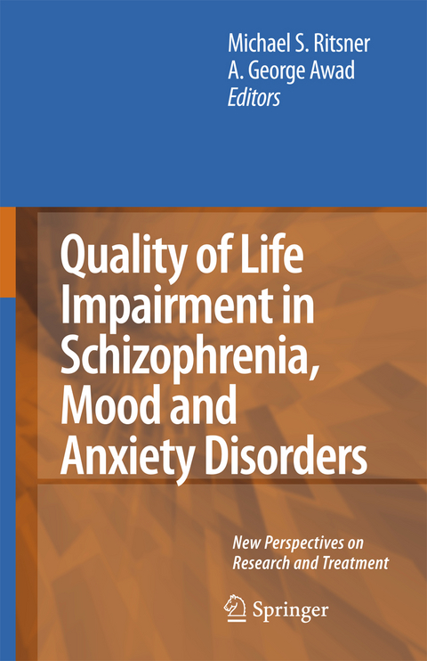 Quality of Life Impairment in Schizophrenia, Mood and Anxiety Disorders - 