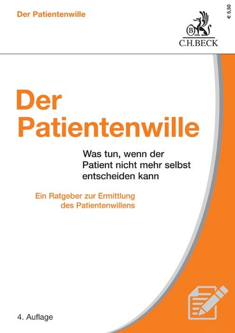 Der Patientenwille - Jürgen Bickhardt