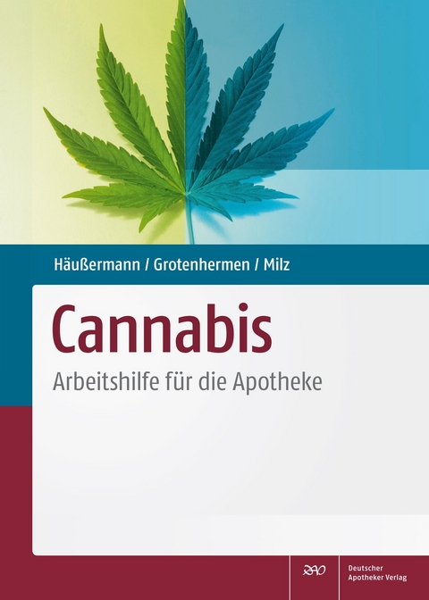 Cannabis - Klaus Häußermann, Franjo Grotenhermen, Eva Milz