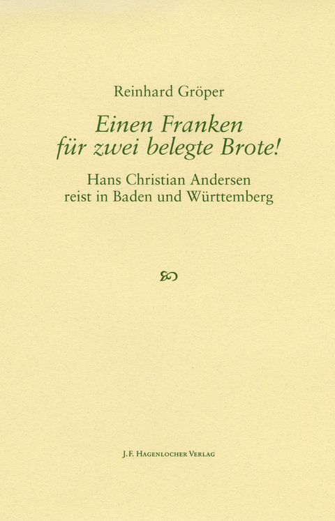 Einen Franken für zwei belegte Brote! - Reinhard Gröper