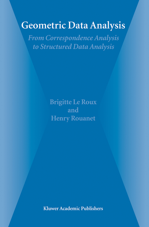 Geometric Data Analysis - Brigitte Le Roux, Henry Rouanet