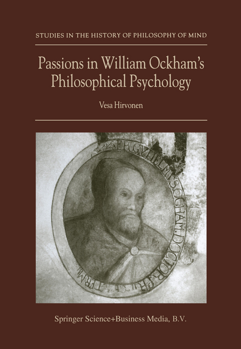 Passions in William Ockham’s Philosophical Psychology - Vesa Hirvonen