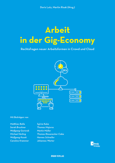 Arbeit in der Gig-Economy - Doris Lutz, Martin Gruber-Risak