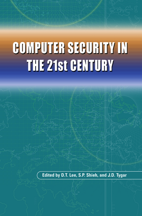 Computer Security in the 21st Century - 