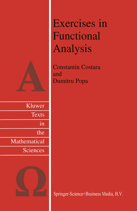 Exercises in Functional Analysis - C. Costara, D. Popa