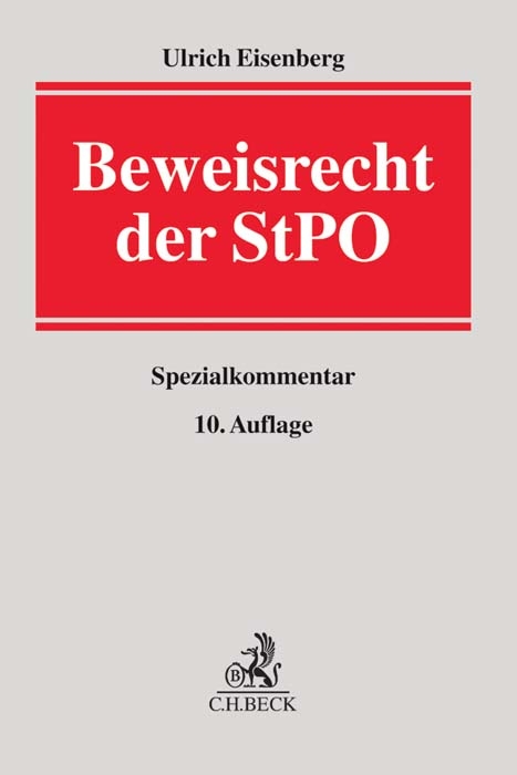 Beweisrecht der StPO - Ulrich Eisenberg