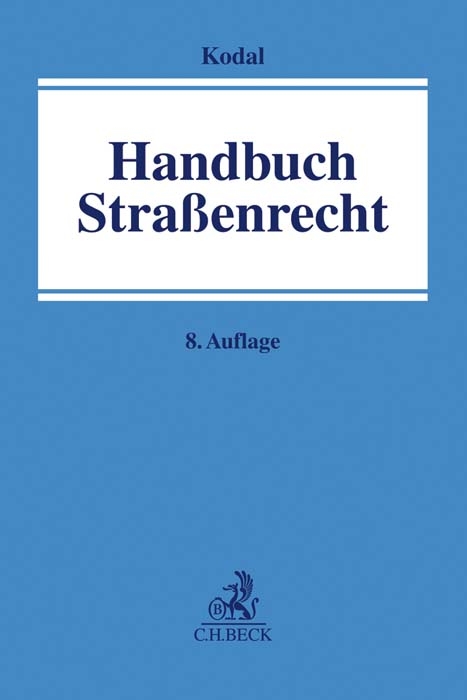 Straßenrecht - Kurt Kodal