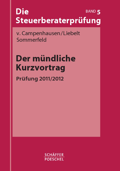 Der mündliche Kurzvortrag - Otto von Campenhausen, Jana-Maria Liebelt, Dirk Sommerfeld