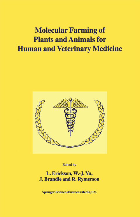 Molecular Farming of Plants and Animals for Human and Veterinary Medicine - 