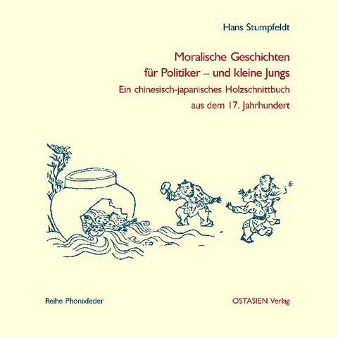 Moralische Geschichten für Politiker - und kleine Jungs - Hans Stumpfeldt