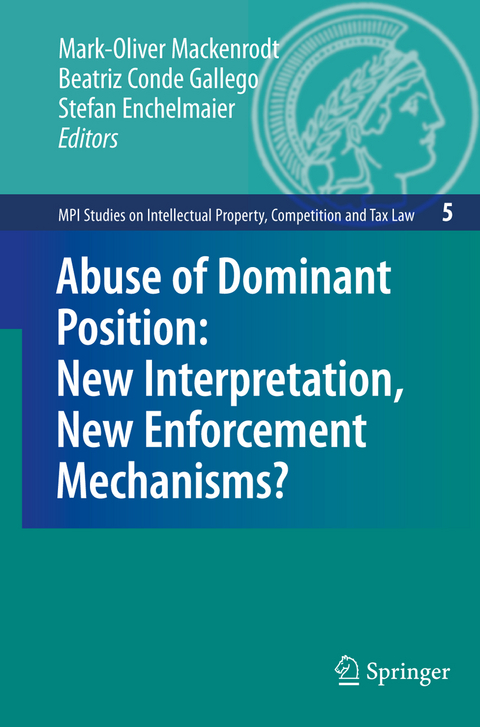 Abuse of Dominant Position: New Interpretation, New Enforcement Mechanisms? - 