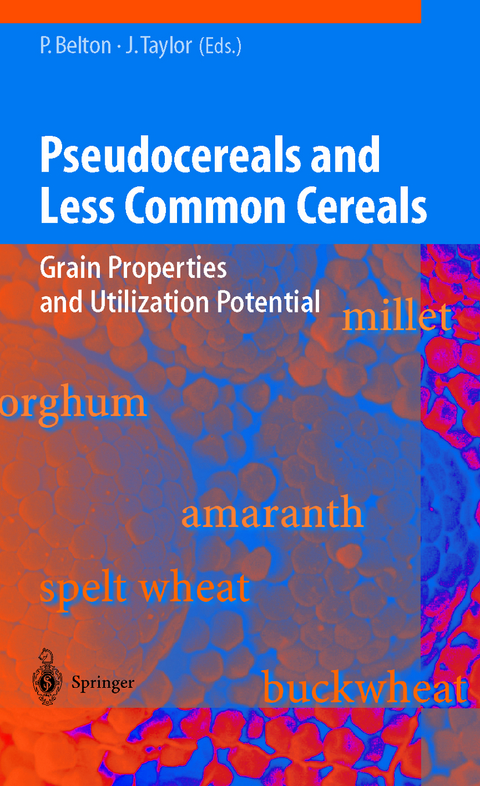 Pseudocereals and Less Common Cereals - 