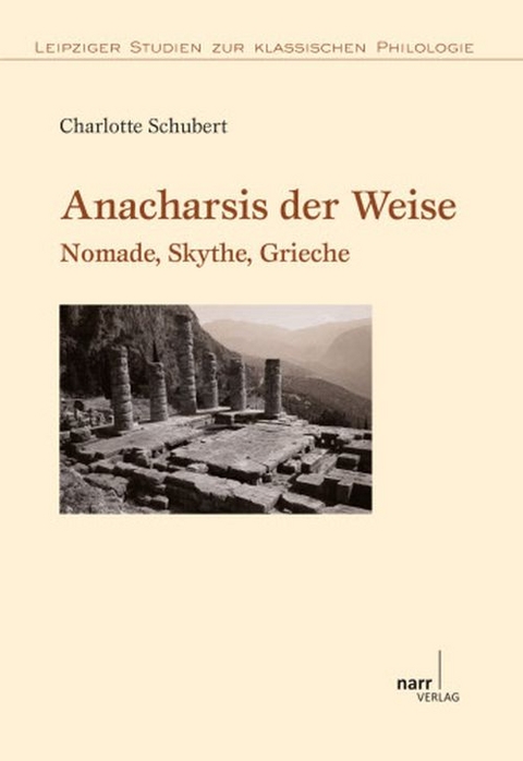 Anacharsis der Weise - Charlotte Schubert