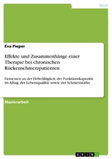 Effekte und Zusammenhänge einer Therapie bei chronischen Rückenschmerzpatienten -  Eva Pieper