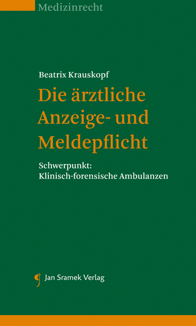 Die ärztliche Anzeige- und Meldepflicht - Beatrix Krauskopf