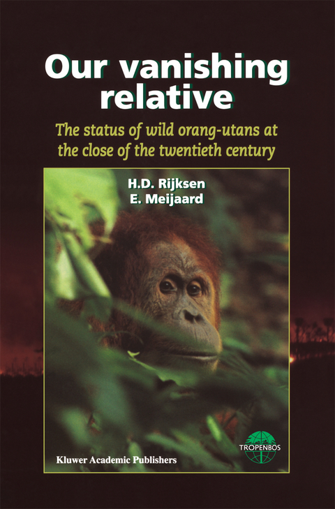 Our Vanishing Relative - H.D. Rijksen, E. Meijaard