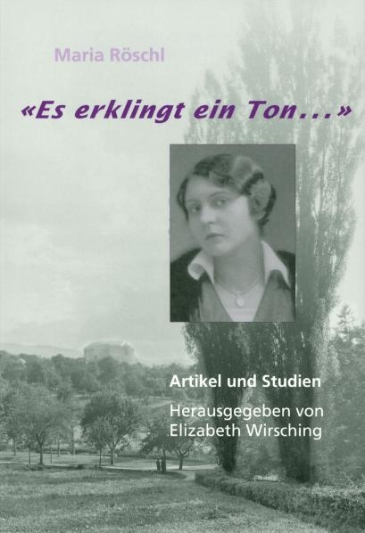 Es erklingt ein Ton... - Maria Röschl