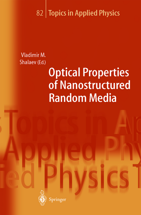 Optical Properties of Nanostructured Random Media - 