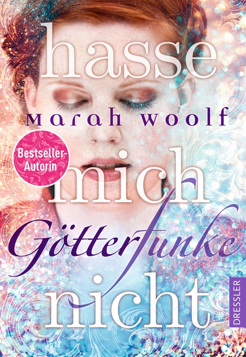 GötterFunke 2. Hasse mich nicht - Marah Woolf