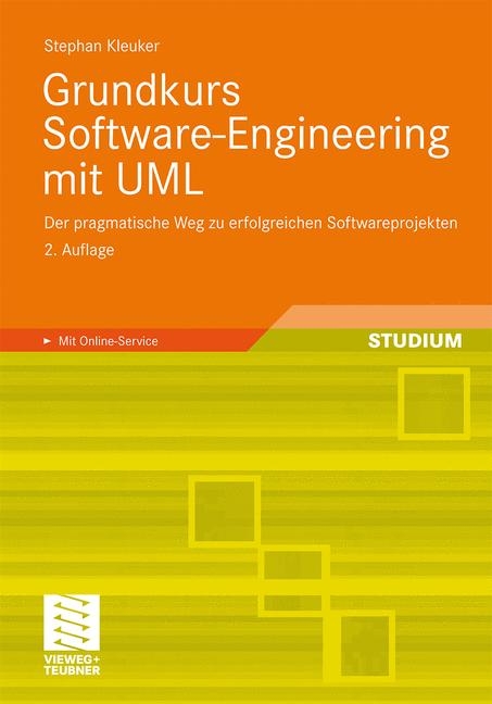 Grundkurs Software-Engineering mit UML - Stephan Kleuker