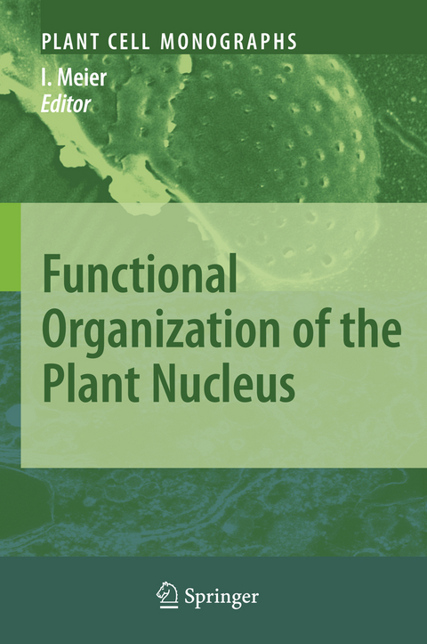 Functional Organization of the Plant Nucleus - 