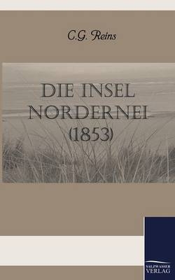 Die Insel Nordernei (1853) - C. G. Reins