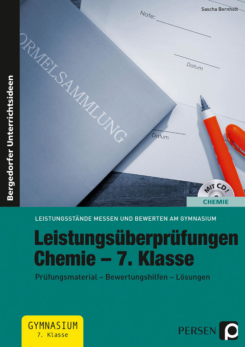 Leistungsüberprüfungen Chemie - 7. Klasse - Sascha Bernholt