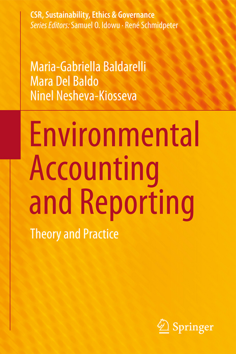 Environmental Accounting and Reporting - Maria-Gabriella Baldarelli, Mara Del Baldo, Ninel Nesheva-Kiosseva