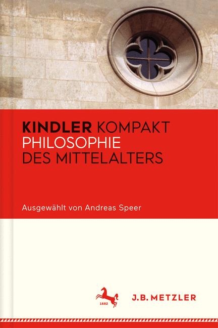 Kindler Kompakt: Philosophie des Mittelalters - Andreas Speer