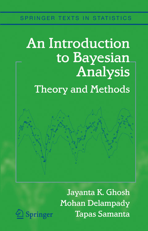 An Introduction to Bayesian Analysis - Jayanta K. Ghosh, Mohan Delampady, Tapas Samanta