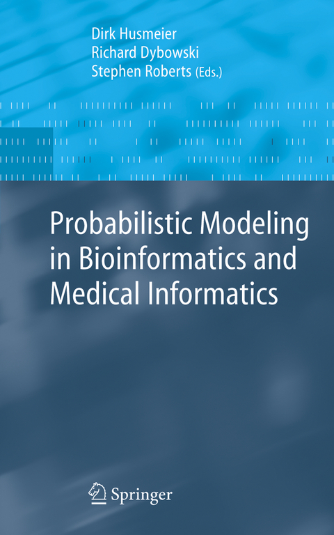 Probabilistic Modeling in Bioinformatics and Medical Informatics - 